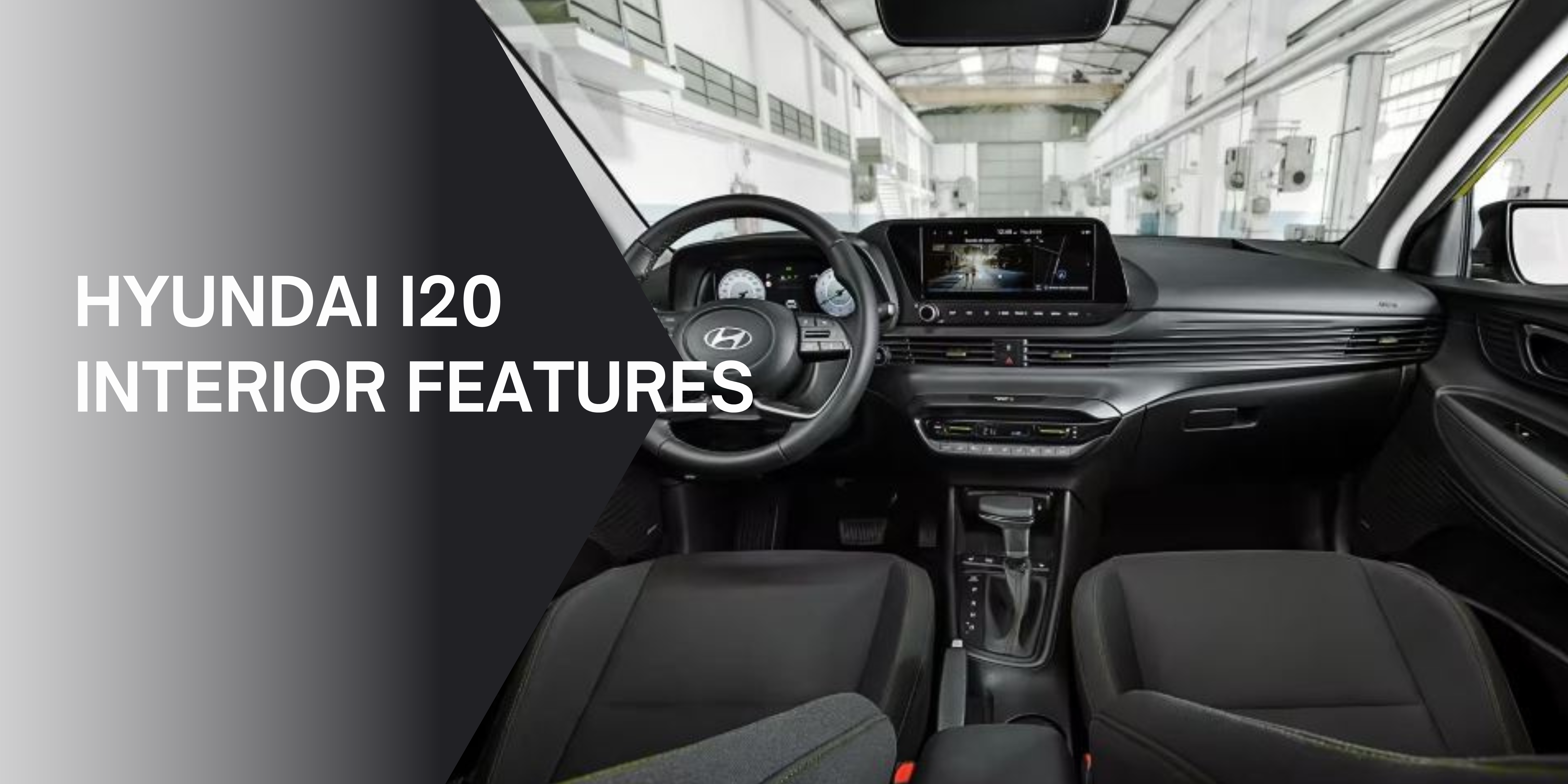 Hyundai i20 Interior Features